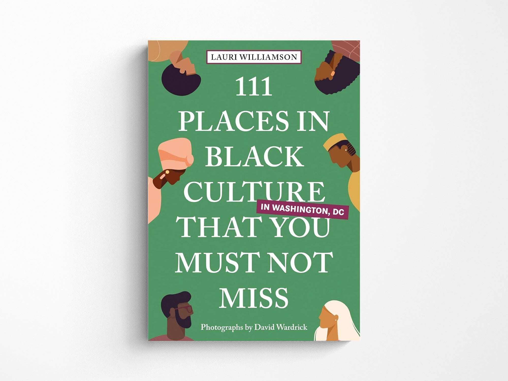 111 Places in Black Culture in Washington, DC That You Must Not Miss