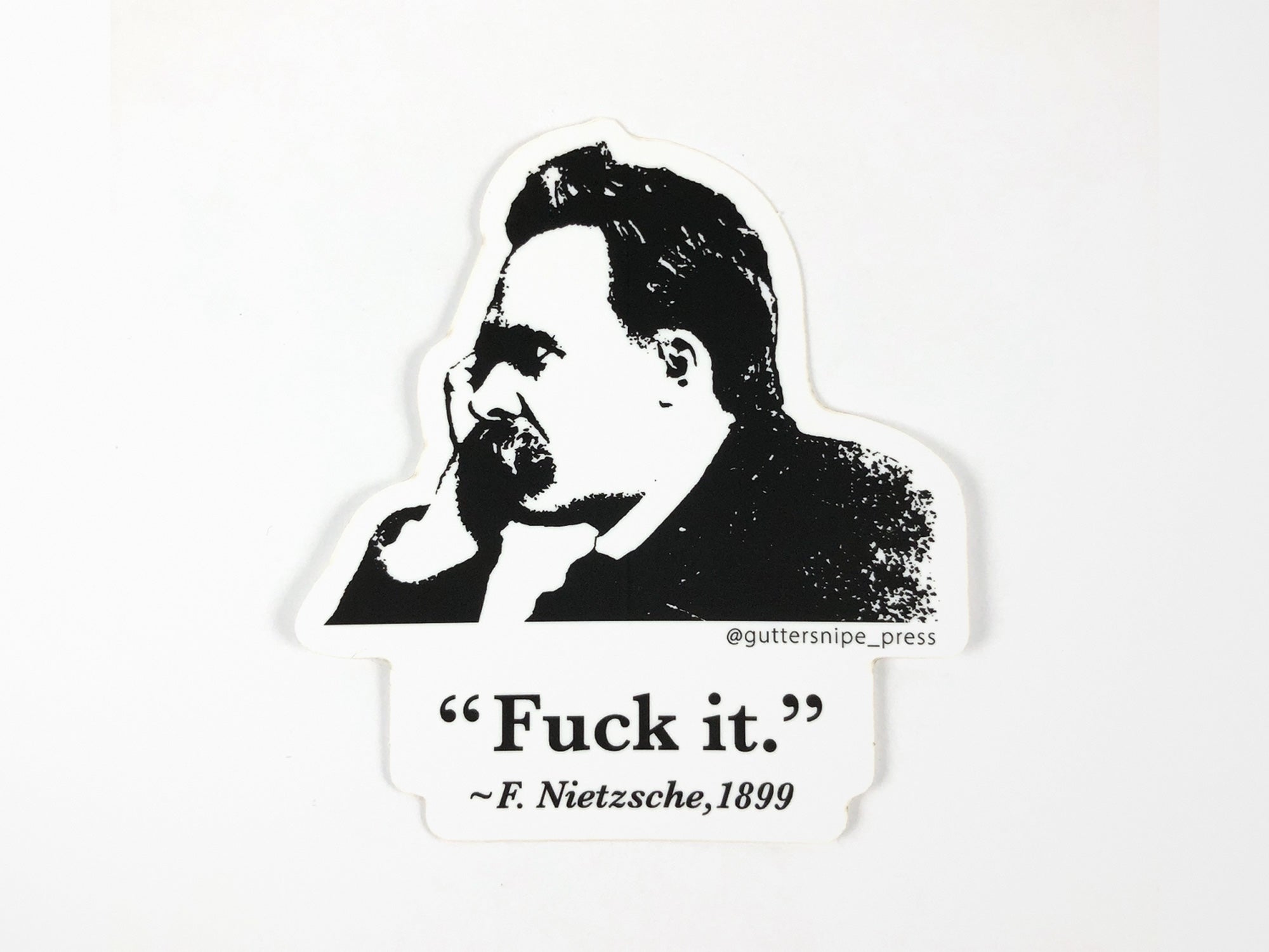 Nietzsche F*** It Sticker