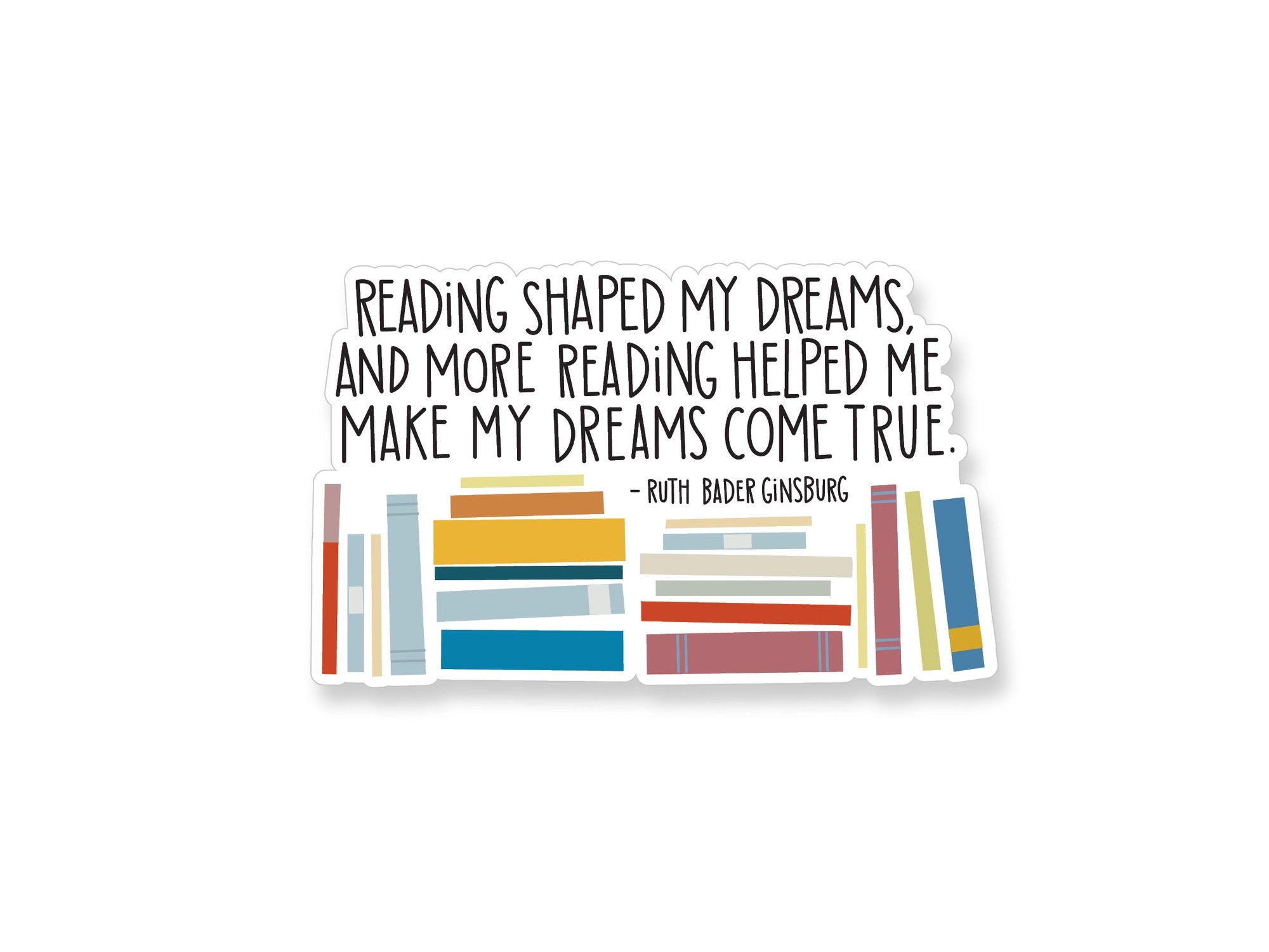 Reading Made My Dreams Come True Vinyl Sticker
