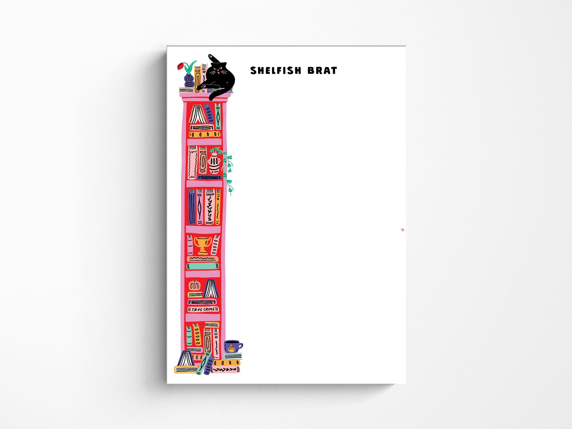 Shelfish Brat Notepad